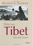  : Bilder aus Tibet: Das alte Lhasa