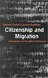 Citizenship and Migration: Globalization and the Politics of Belonging