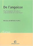 De l\'angoisse : Psychanalyse des peurs individuelles et collectives