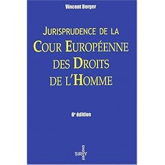 Jurisprudence de la Cour europ�enne des droits de l'homme, 8e �dition