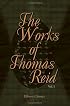 The Works of Thomas Reid: Volume 1