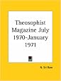 Theosophist Magazine July 1970-January 1971