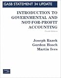 G A S B Government Accounting Standards Board: Introduction to Governmental and Not-For-Profit Accounting