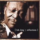 Reflections by  B.B. King 