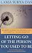 Letting Go of the Person You Used to Be (Paperback)