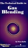The Technical Guide to Gas Blending Nicos Raftis