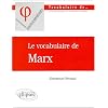 Le vocabulaire de Marx