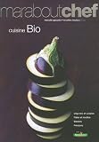 Revue Marabout  / Cuisine Bio avec Bonneterre