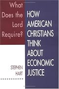 What Does the Lord Require?: How American Christians Think About Economic Justice