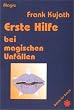 Erste Hilfe bei magischen Unf�llen