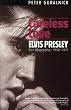 Careless Love - Elvis Presley - Sein Niedergang 1958-1977