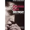 Careless Love - Elvis Presley - Sein Niedergang 1958-1977