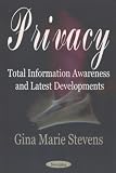 Privacy: Total Information Awareness Programs and Latest Developments