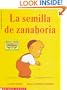 La Semilla de Zanahoria (The Carrot Seed) (Spanish Edition)