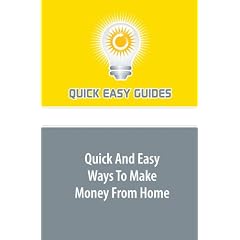 Quick And Easy Ways To Make Money From Home