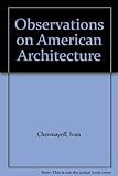 Oservations on American architecture
