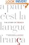 The Story of French