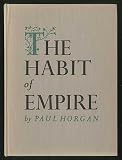 The habit of empire,