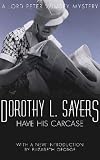Have His Carcase (Lord Peter Wimsey Mysteries)