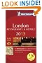 Michelin Guide London 2013: Restaurants & Hotels: Hotels & Restaurants (Michelin Red Guide London: Restaurants & Hotels)