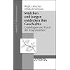 M�dchen und Jungen entdecken ihre Geschichte. Grundlagen und Praxis der Biografiearbeit (Basistexte Erziehungshilfen)