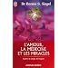L'Amour, la M�decine et les Miracles