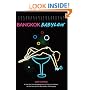 Bangkok Babylon: The Real-Life Exploits of Bangkok's Legendary Expatriates are often Stranger than Fiction