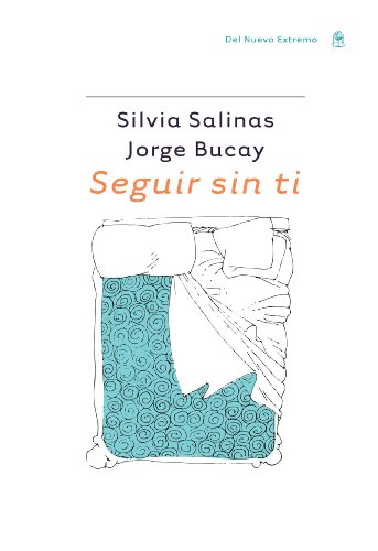Seguir sin ti (Spanish Edition)