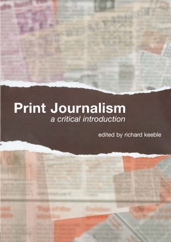 print journalism a critical introduction