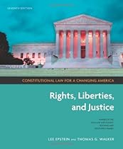 Constitutional Law for a Changing America: Rights, Liberties, and Justice