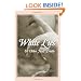 White Lies And Other Half Truths
