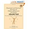 Assessment and Treatment Activities for Children, Adolescents, and Families VOLUME TWO: Practitioners Share Their Most Effective Techniques