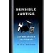 Sensible Justice: Alternatives to Prison