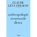 Anthropologie structurale deux