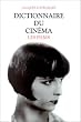 Dictionnaire du cin�ma, tome 3 : les films