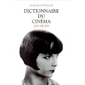 Dictionnaire du cin�ma, tome 3 : les films