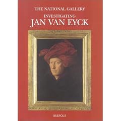Investigating Jan Van Eyck (Museums at the Crossroads, 6)