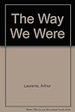 The way we were
