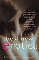 The Mammoth Book of Best New Erotica (Mammoth Books)