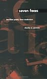 Seven Faces: Brazilian Poetry Since Modernism