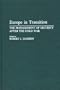 Europe in Transition: The Management of Security after the Cold War