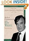 Student Companion to Elie Wiesel (Student Companions to Classic Writers)