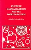 Culture Globalization and the World System