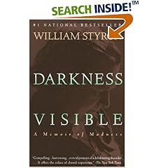 Darkness Visible: A Memoir of Madness