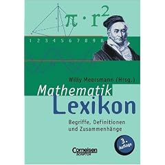 Scriptor Lexika: Mathematiklexikon: Begriffe, Definitionen und Zusammenh�nge