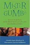 Mister Gumbo: Down and Dirty with Black Men on Life, Sex, and Relationships