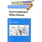 Click here to buy Gastroesophageal Reflux Disease (Gastroenterology and Hepatology) by Orlando.