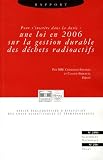 Rapport sur l'�tat d'avancement et les perspectives des recherches sur la gestion des d�chets radioactifs