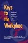 Keys to the Workplace: Skills and Supports for People with Disabilities
