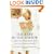 The Baby in the Mirror: A Child's World from Birth to Three